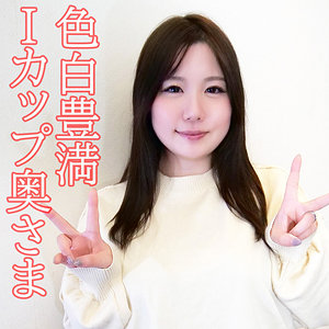 一美（orev128）【色白／俺の素人-Z-】